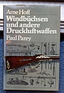 WINDBÜCHSEN UND ANDERE DRUCKLUFTWAFFEN