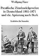 Preußische Zündnadelgewehre - 2 Bände !