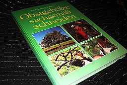 Obstgehölze sachgemäß schneiden - Paul Gerhard Wilhelm