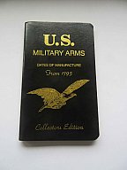 Buch: U.S. Military Arms Dates of Manufacture from 1795