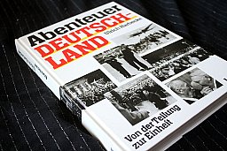 Abenteuer Deutschland - Von der Teilung zur Einheit Ulrich Harbecke