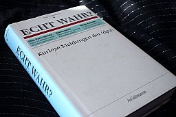 ECHT WAR ? - Kuriose Meldungen der dpa A. Mehlhose