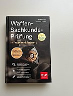 Waffen-Sachkunde-Prüfung in Frage und Antwort - Hennig / Zeitler - WIE NEU!