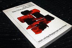 Von Hitler bis Chruschtschow - Merk-würdige Begegnungen eines Christen Hans-Martin Helbisch