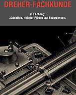 Dreher-Fachkunde Fachbuch Drehen lernen Drehmaschine Fräsen Drehbank Anleitung