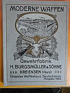 Schöner Katalog: Moderne Waffen von der Gewehrfabrik H. Burgsmüller 1910