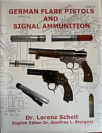 German Flare Pistols and Signal Ammunition