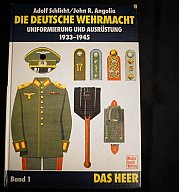 DIE DEUTSCHE WEHRMACHT, von Schlicht/Angolia, ultimatives Nachschlagewerk !
