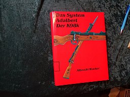 Buch : Das System Adalbert Der K 98K