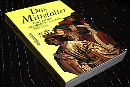 Das Mittelalter - Ein Lesebuch zur deutschen Geschichte 800-1500 Reiner Beck