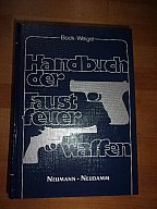 Handbuch der Faustfeuerwaffen von G.Bock und W. Weigel