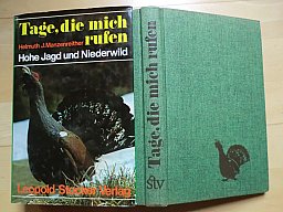 TAGE, DIE MICH RUFEN - Hohe Jagd und NiederwildR