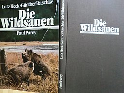 DIE WILDSAUEN - Naturgeschichte, Ökologie, Hege und Jagd