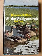 WO DIE WILDGANS RUFT